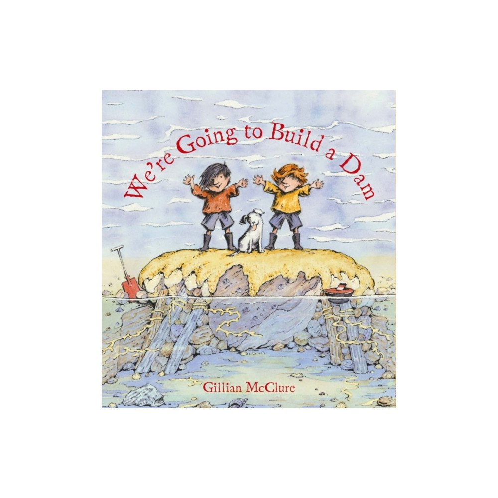 Plaister Press We're Going to Build a Dam (häftad, eng)