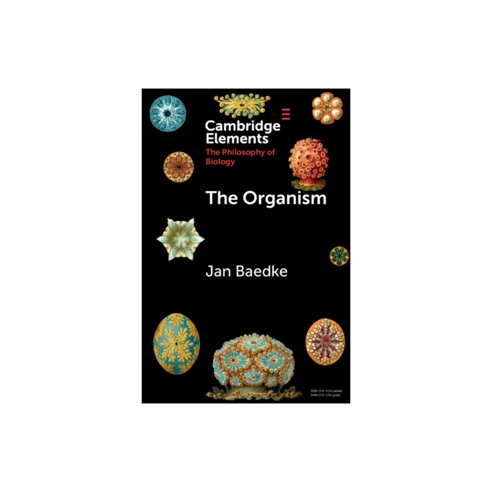 Cambridge University Press The Organism (häftad, eng)