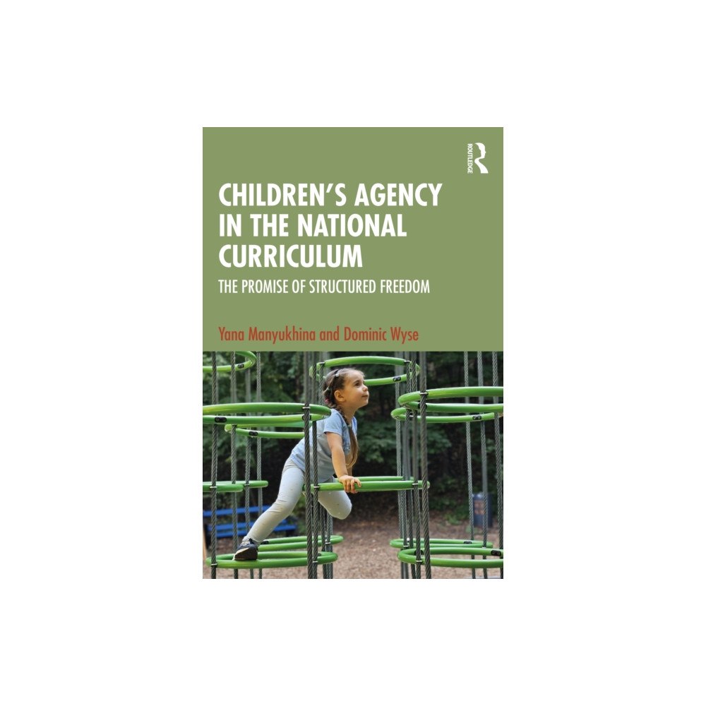 Taylor & francis ltd Children's Agency in the National Curriculum (häftad, eng)