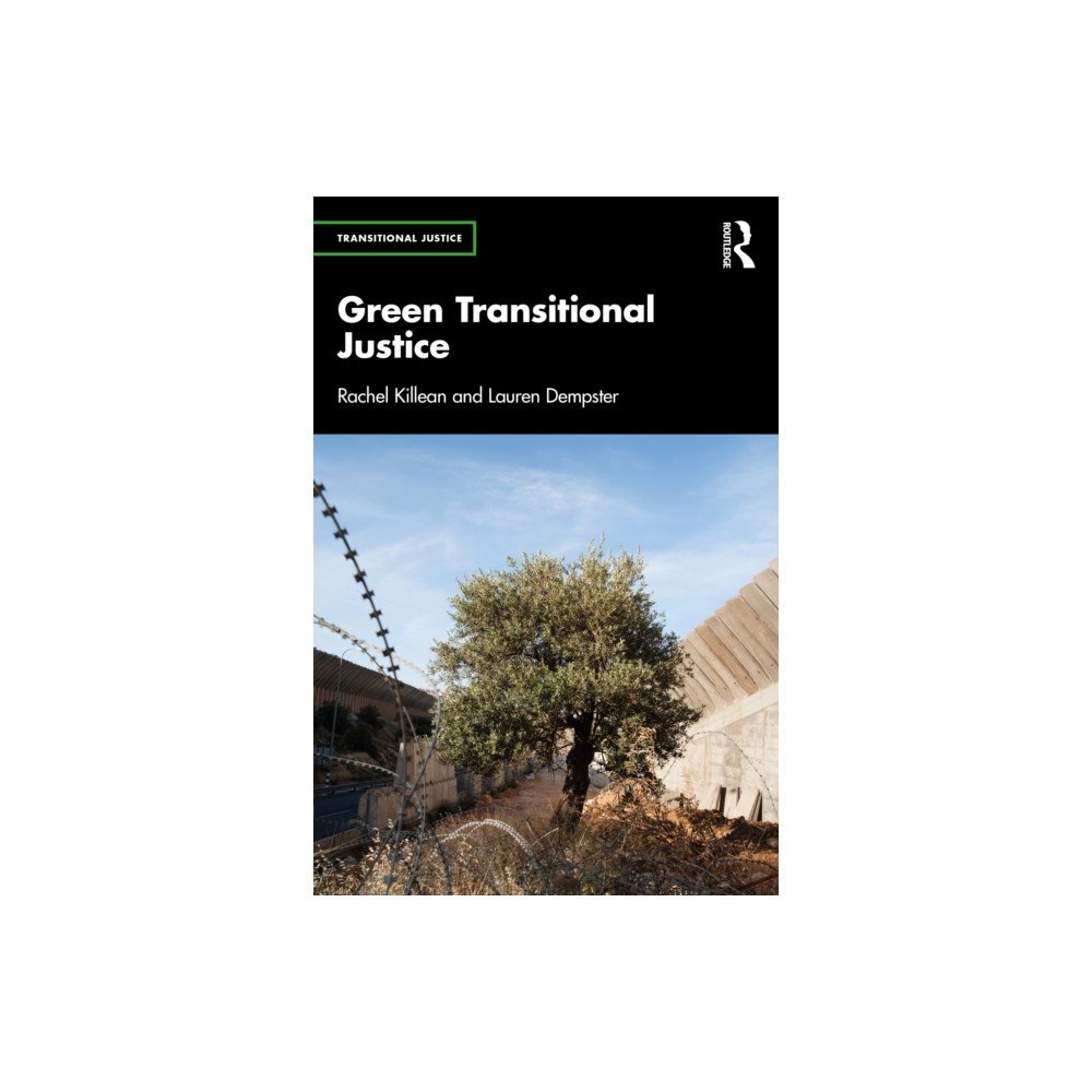 Taylor & francis ltd Green Transitional Justice (häftad, eng)