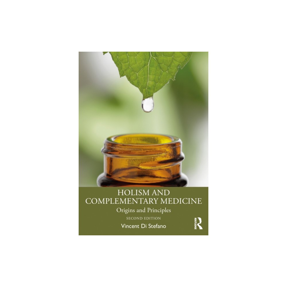 Taylor & francis ltd Holism and Complementary Medicine (häftad, eng)