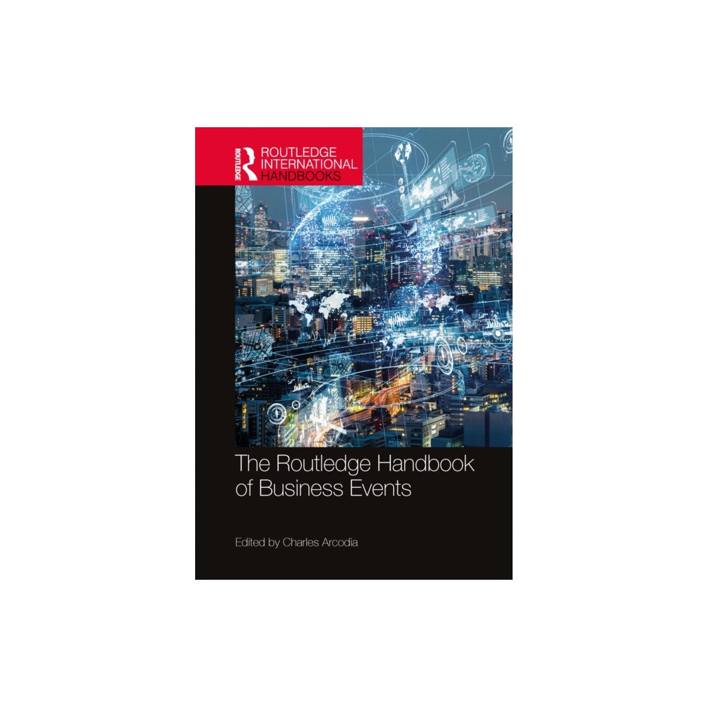 Taylor & francis ltd The Routledge Handbook of Business Events (häftad, eng)