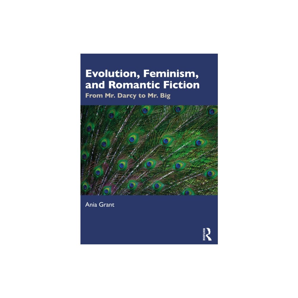 Taylor & francis ltd Evolution, Feminism, and Romantic Fiction (häftad, eng)