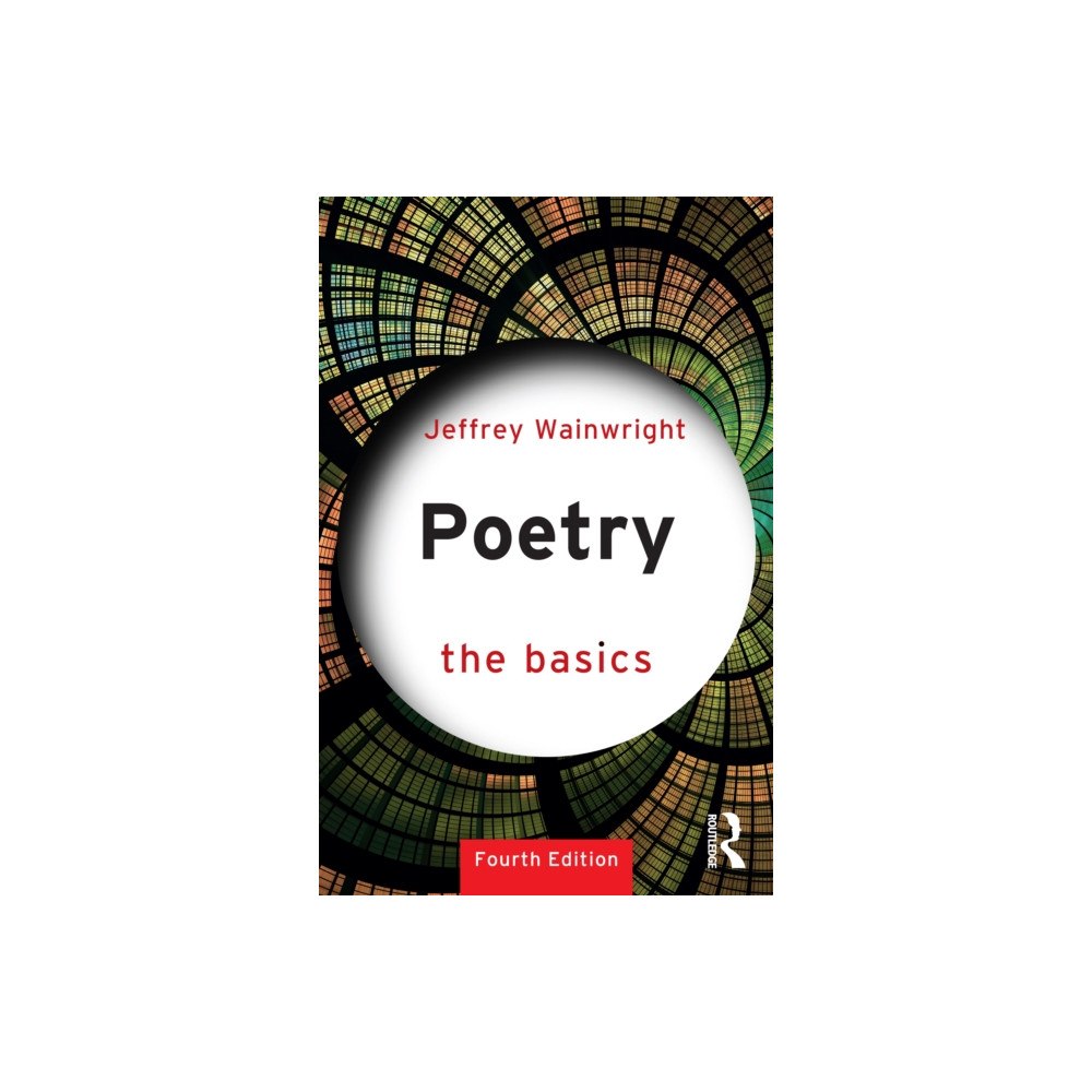 Taylor & francis ltd Poetry: The Basics (häftad, eng)