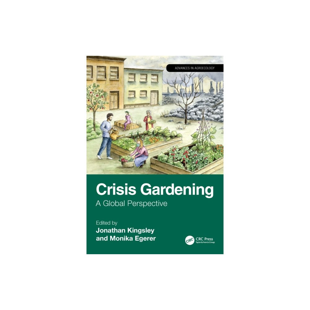 Taylor & francis ltd Crisis Gardening (häftad, eng)