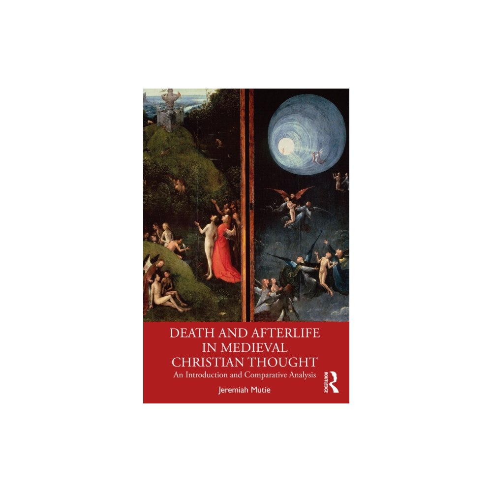 Taylor & francis ltd Death and Afterlife in Medieval Christian Thought (häftad, eng)