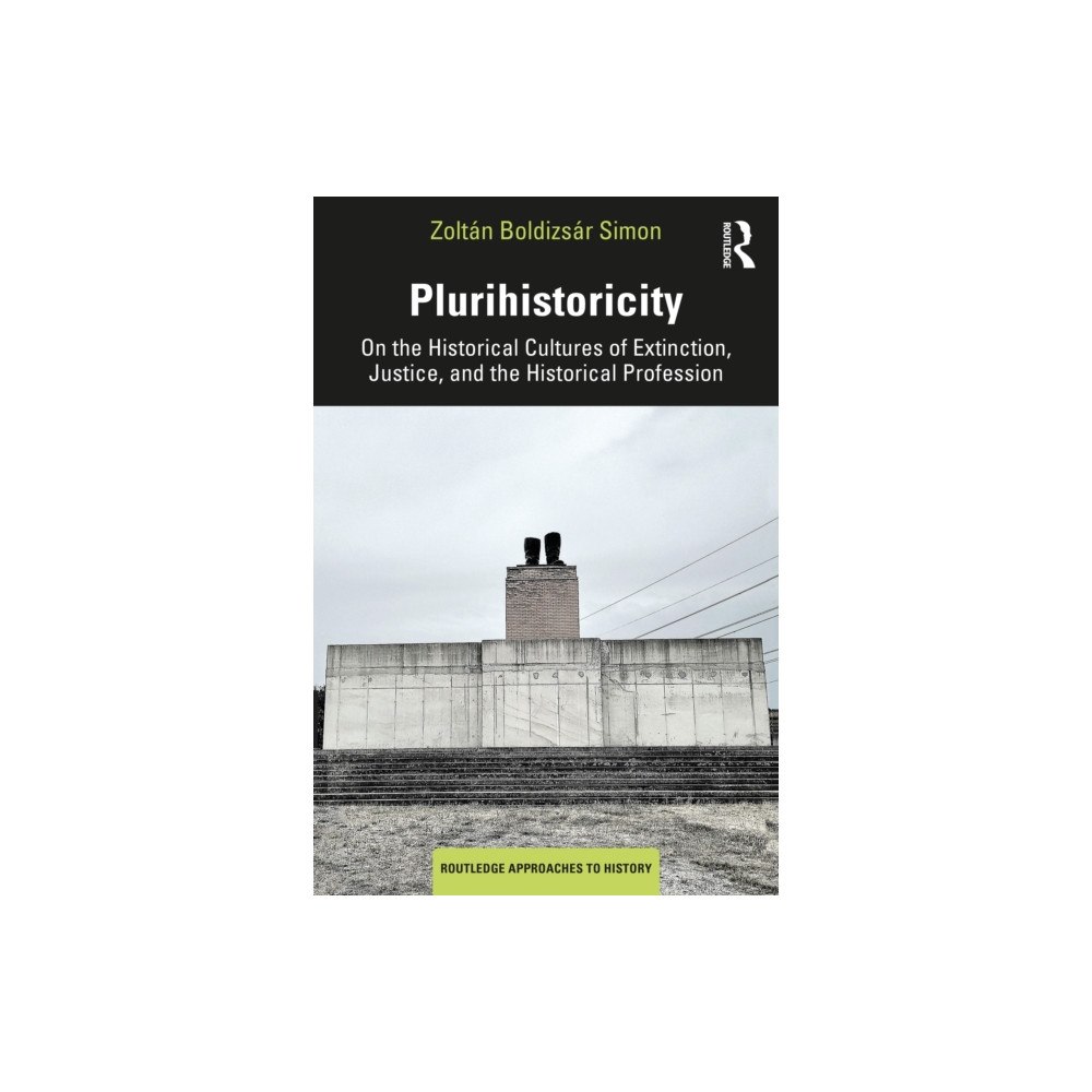 Taylor & francis ltd Plurihistoricity (häftad, eng)