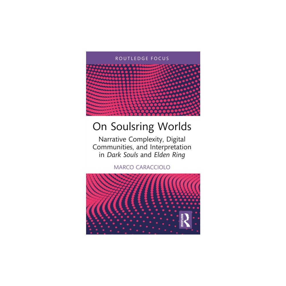 Taylor & francis ltd On Soulsring Worlds (häftad, eng)