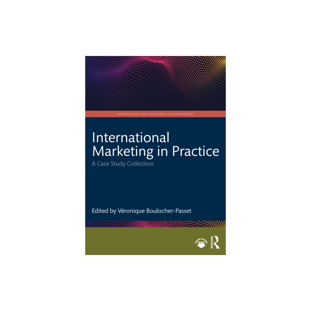 Taylor & francis ltd International Marketing in Practice (häftad, eng)