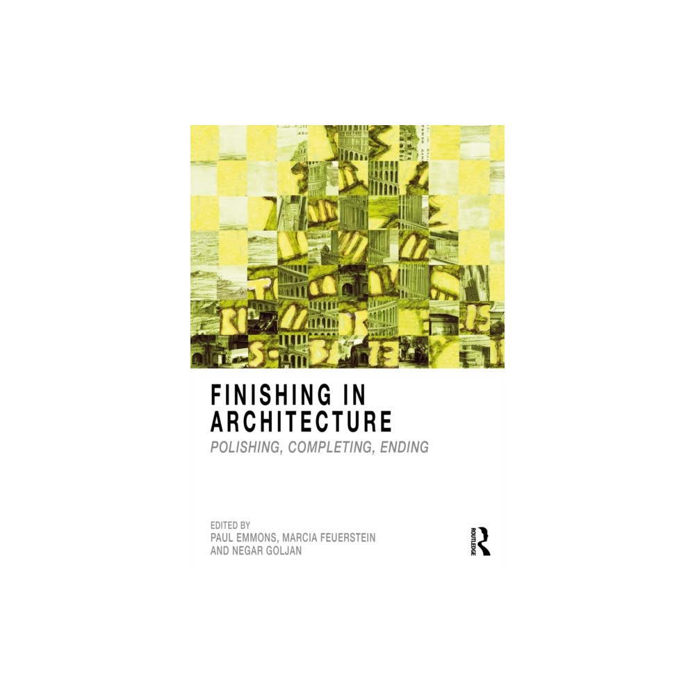 Taylor & francis ltd Finishing in Architecture (häftad, eng)