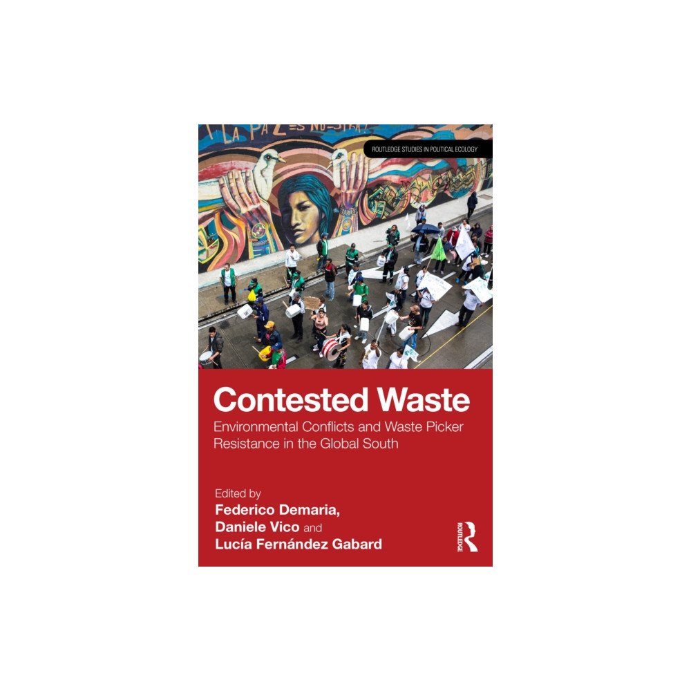 Taylor & francis ltd Contested Waste (häftad, eng)