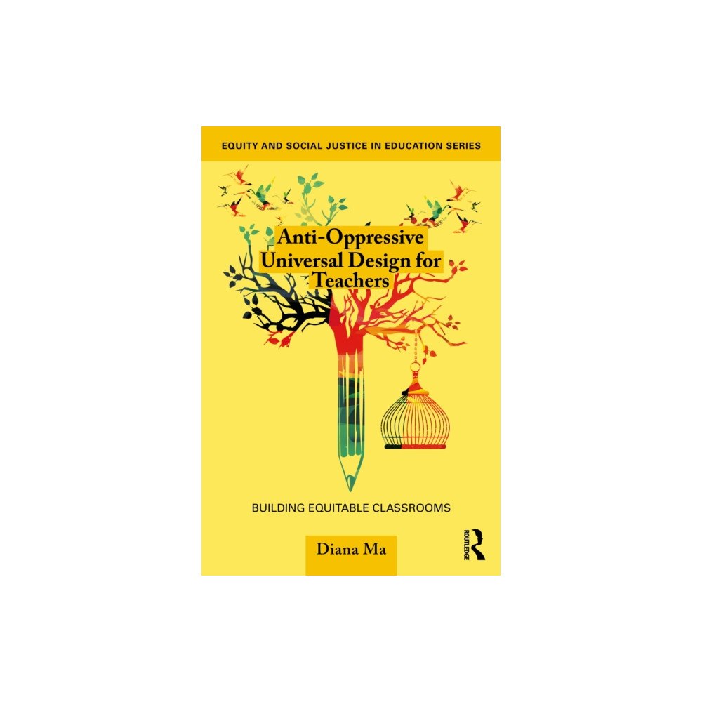 Taylor & francis ltd Anti-Oppressive Universal Design for Teachers (häftad, eng)