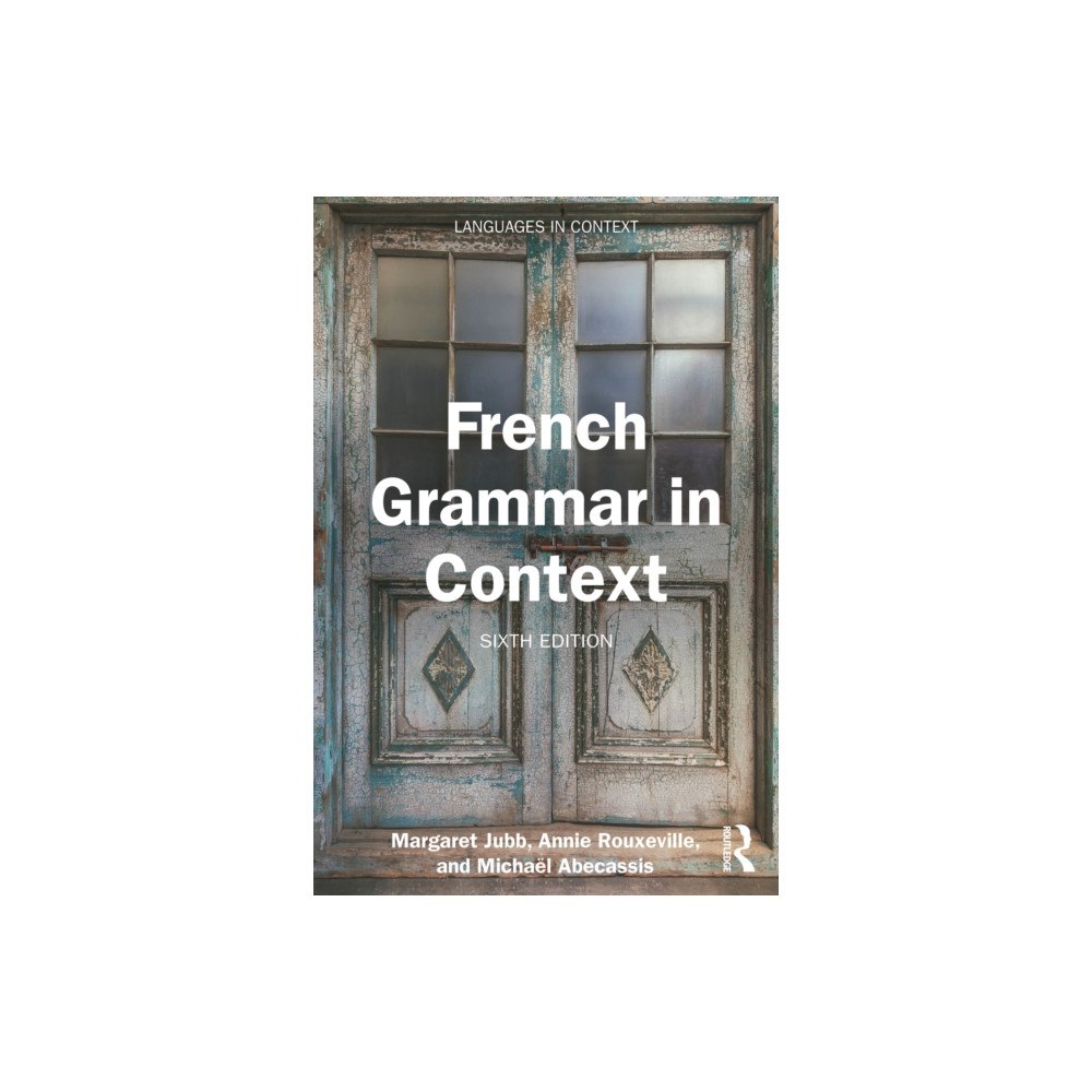 Taylor & francis ltd French Grammar in Context (häftad, eng)