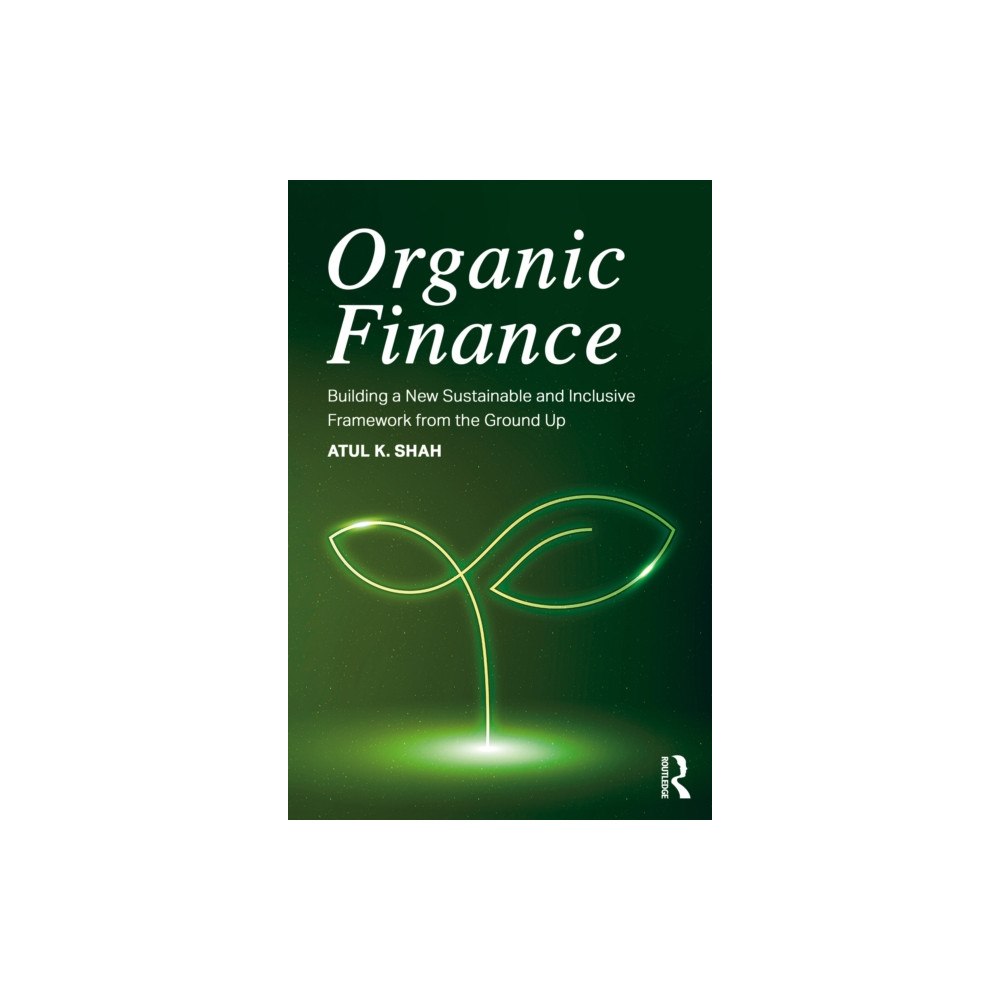 Taylor & francis ltd Organic Finance (häftad, eng)