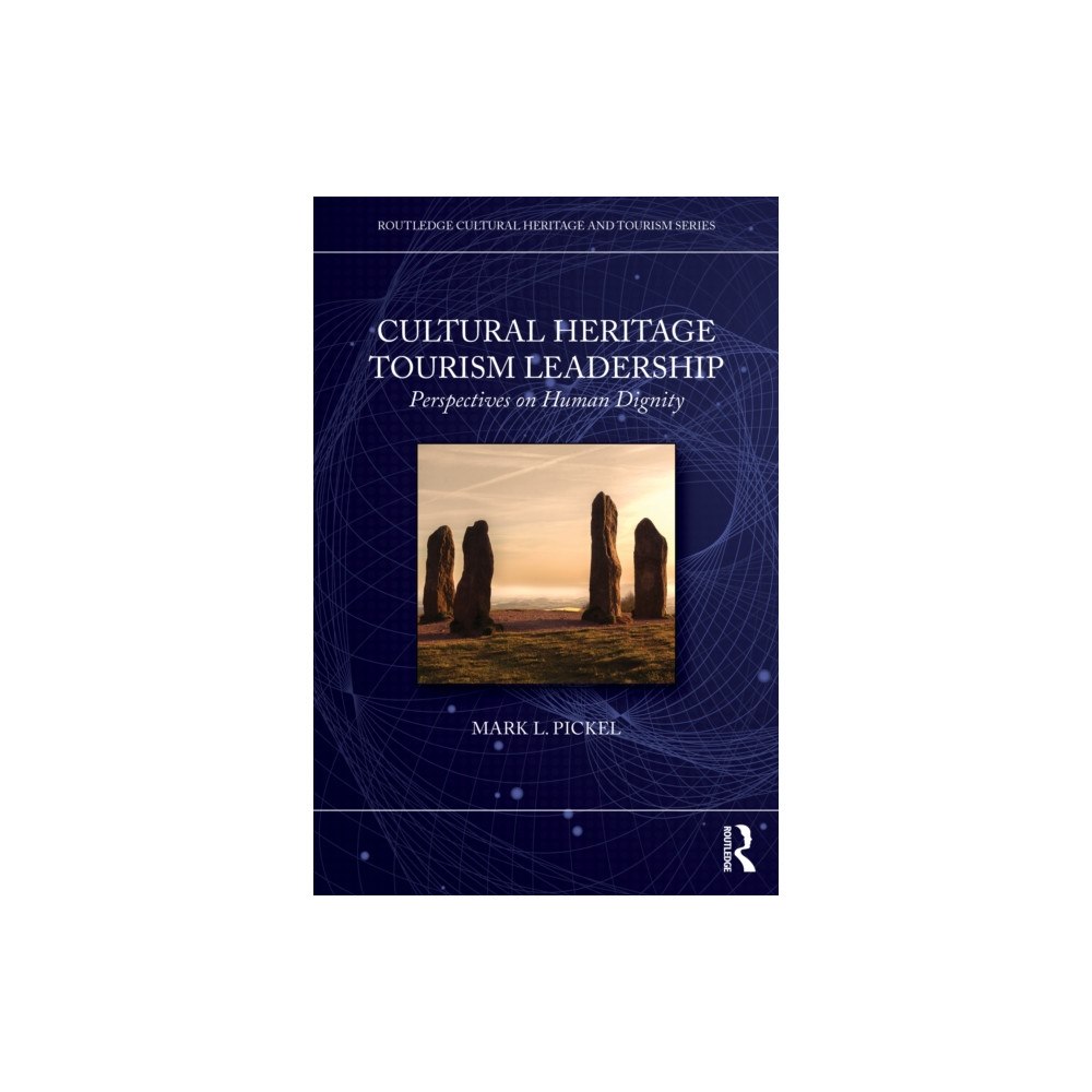 Taylor & francis ltd Cultural Heritage Tourism Leadership (häftad, eng)
