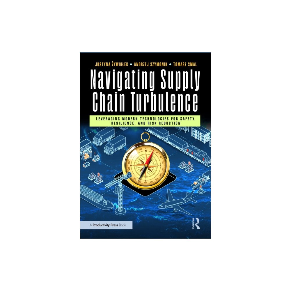 Taylor & francis ltd Navigating Supply Chain Turbulence (häftad, eng)