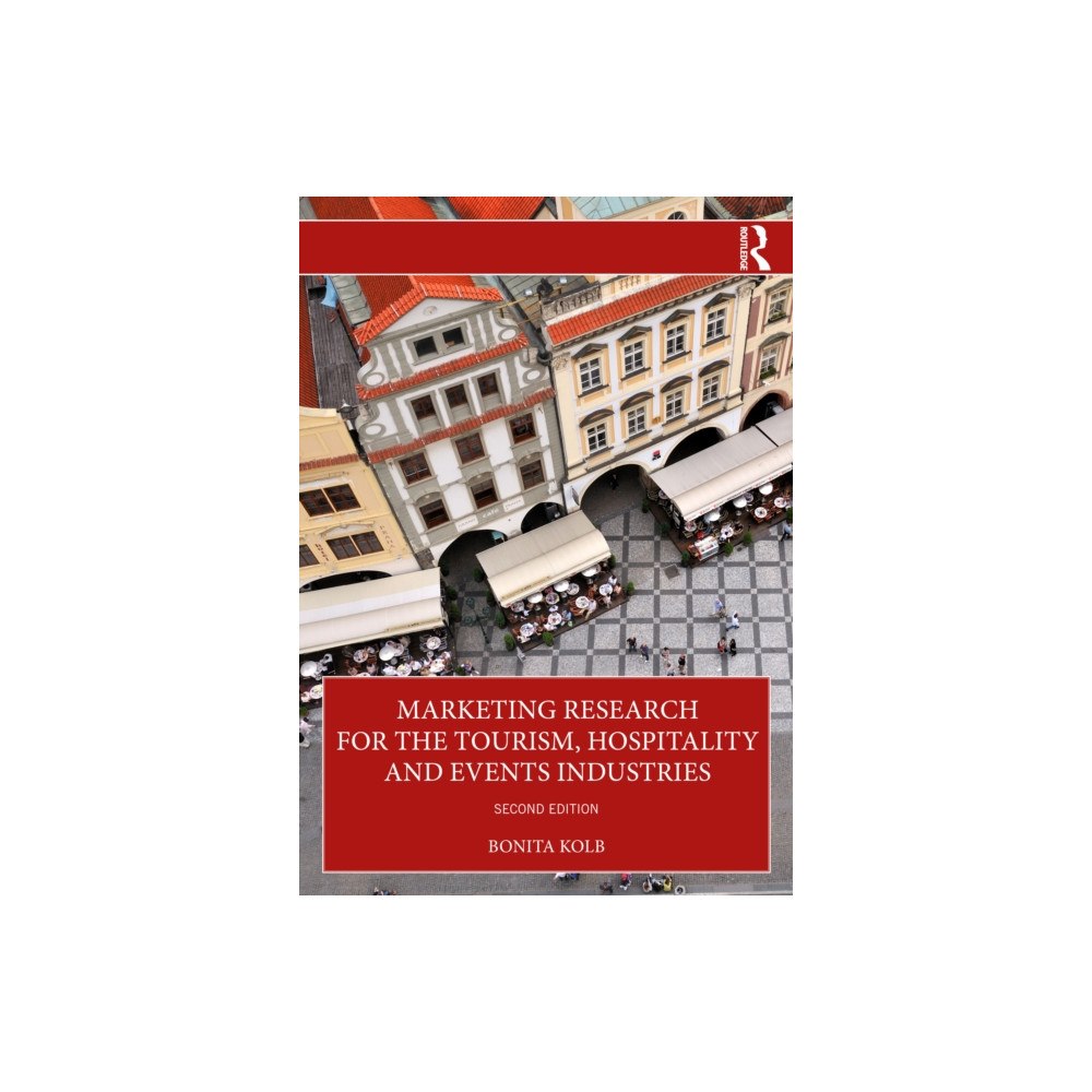 Taylor & francis ltd Marketing Research for the Tourism, Hospitality and Events Industries (häftad, eng)