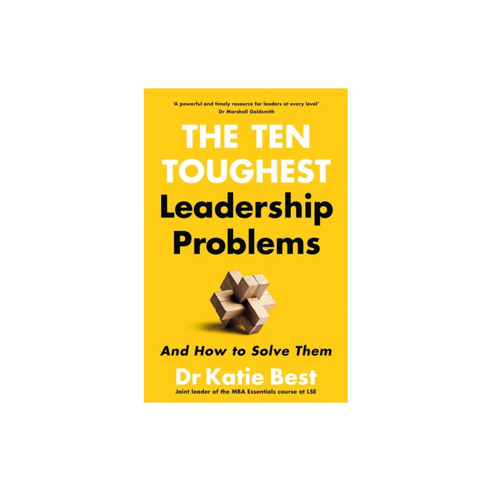 Pan Macmillan Ten Toughest Leadership Problems: And How to Solve Them (häftad, eng)