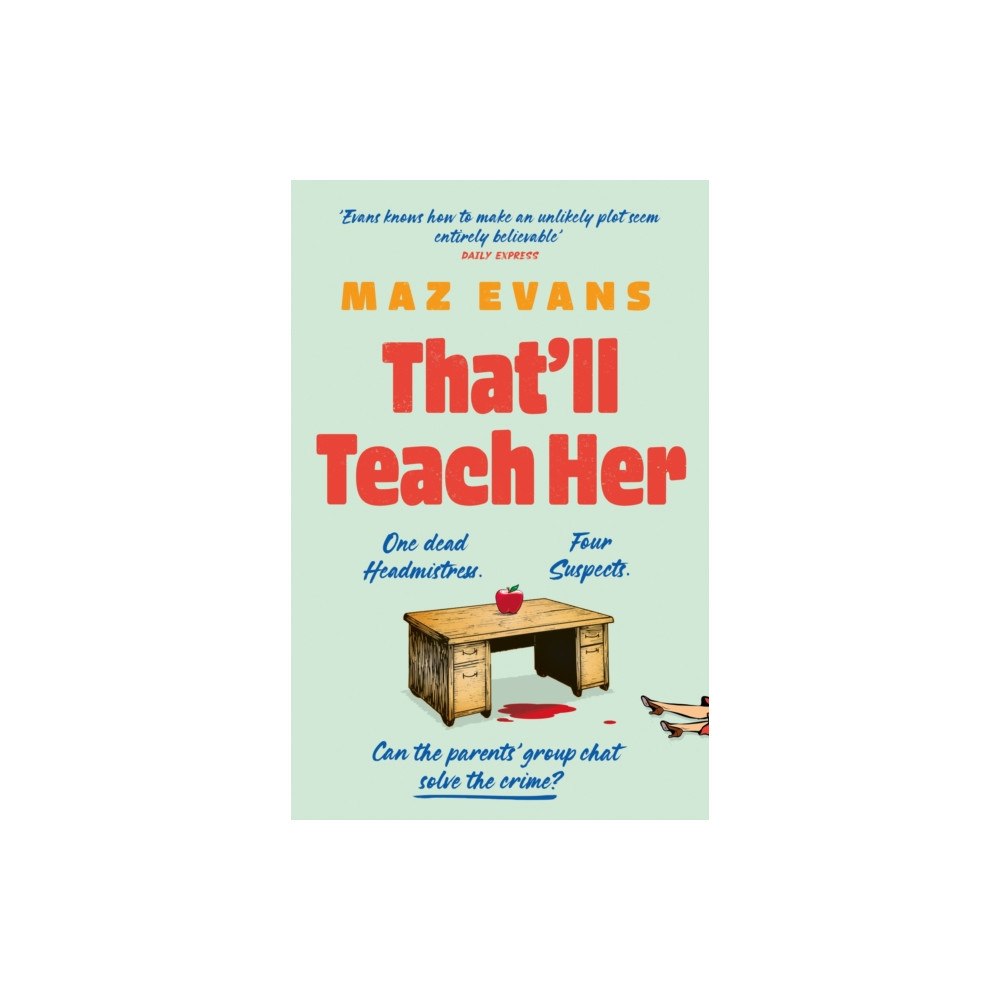 Headline Publishing Group That'll Teach Her (häftad, eng)