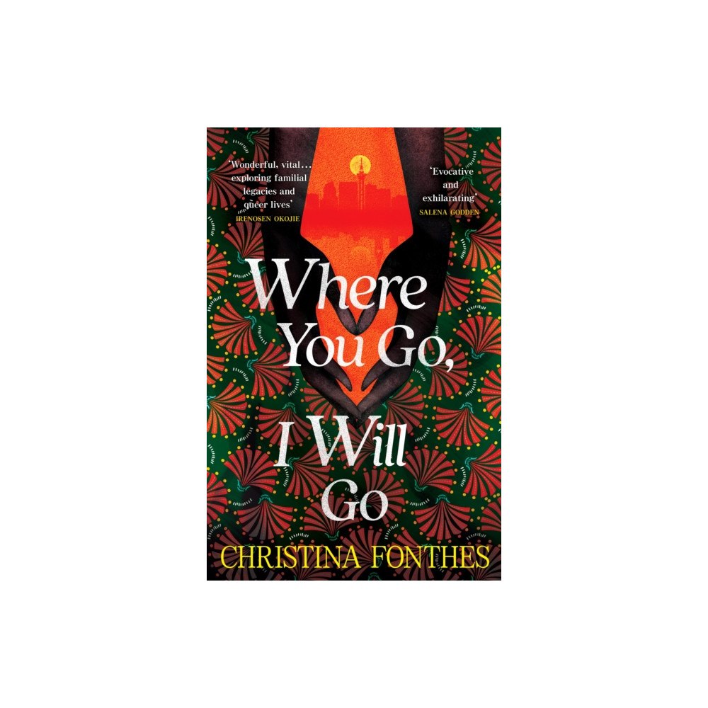 Headline Publishing Group Where You Go, I Will Go (inbunden, eng)