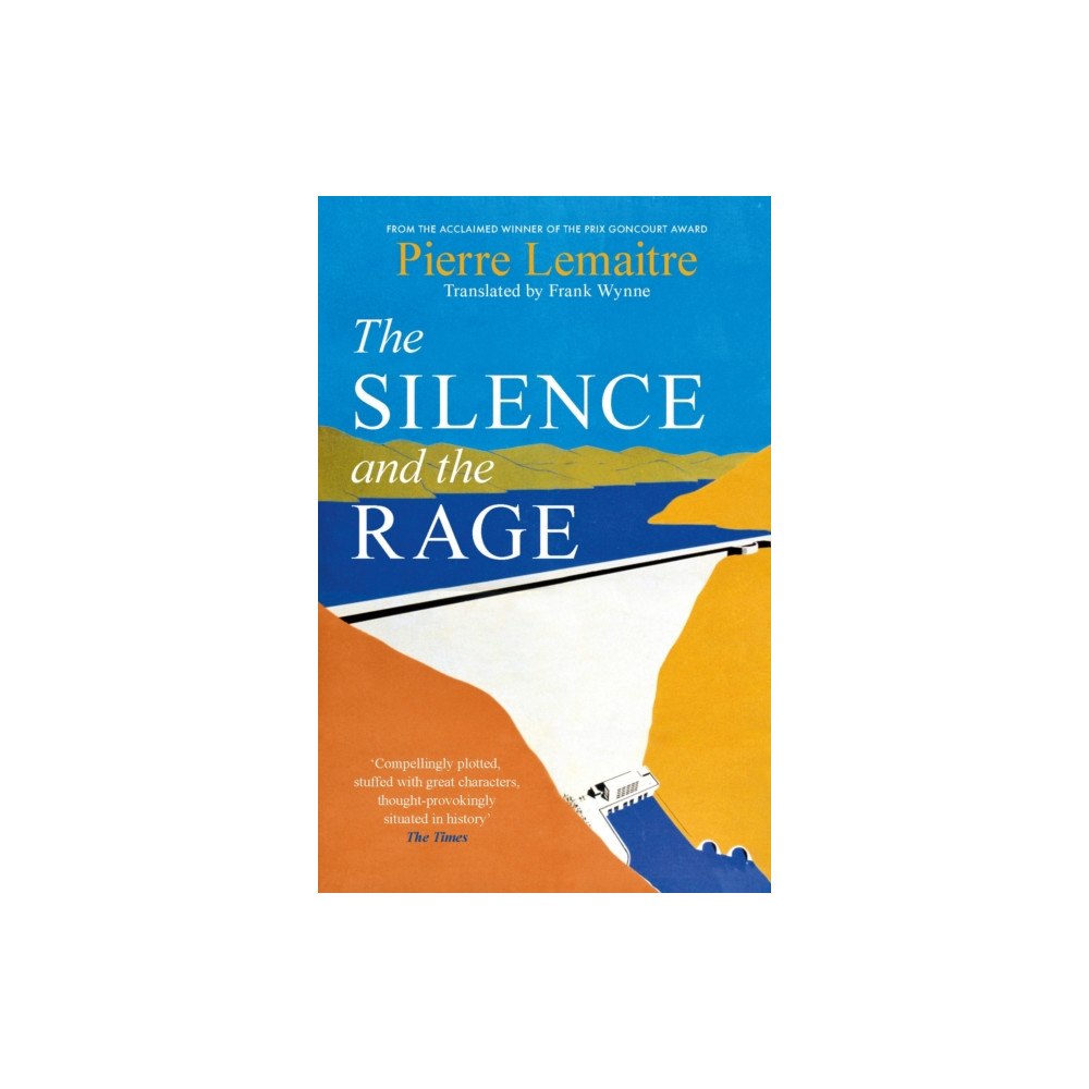 Headline Publishing Group The Silence and the Rage (häftad, eng)