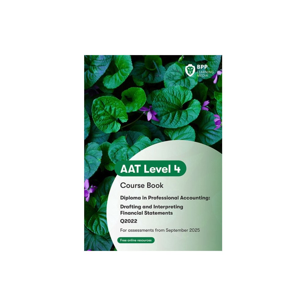 BPP Learning Media AAT Drafting and Interpreting Financial Statements (häftad, eng)