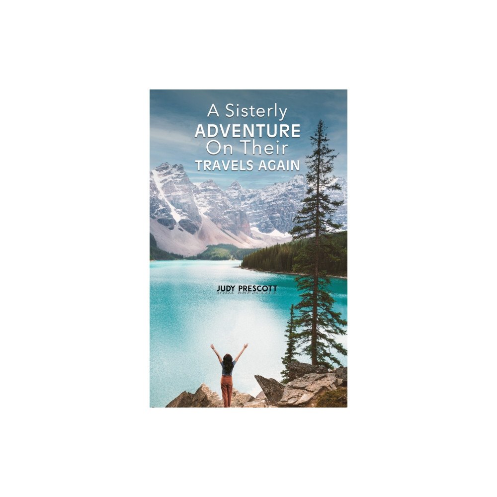 Austin Macauley Publishers A Sisterly Adventure (häftad, eng)