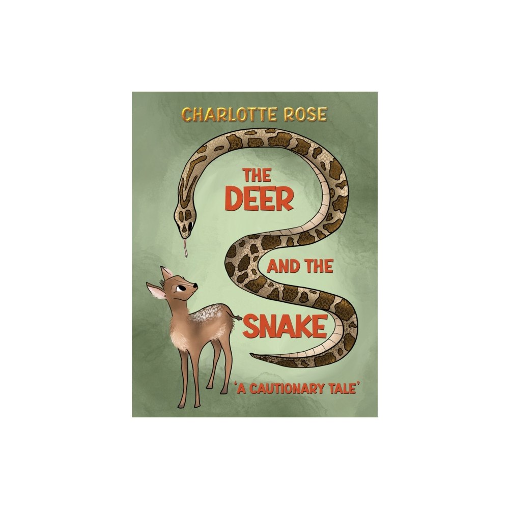 Austin Macauley Publishers The Deer and the Snake (häftad, eng)