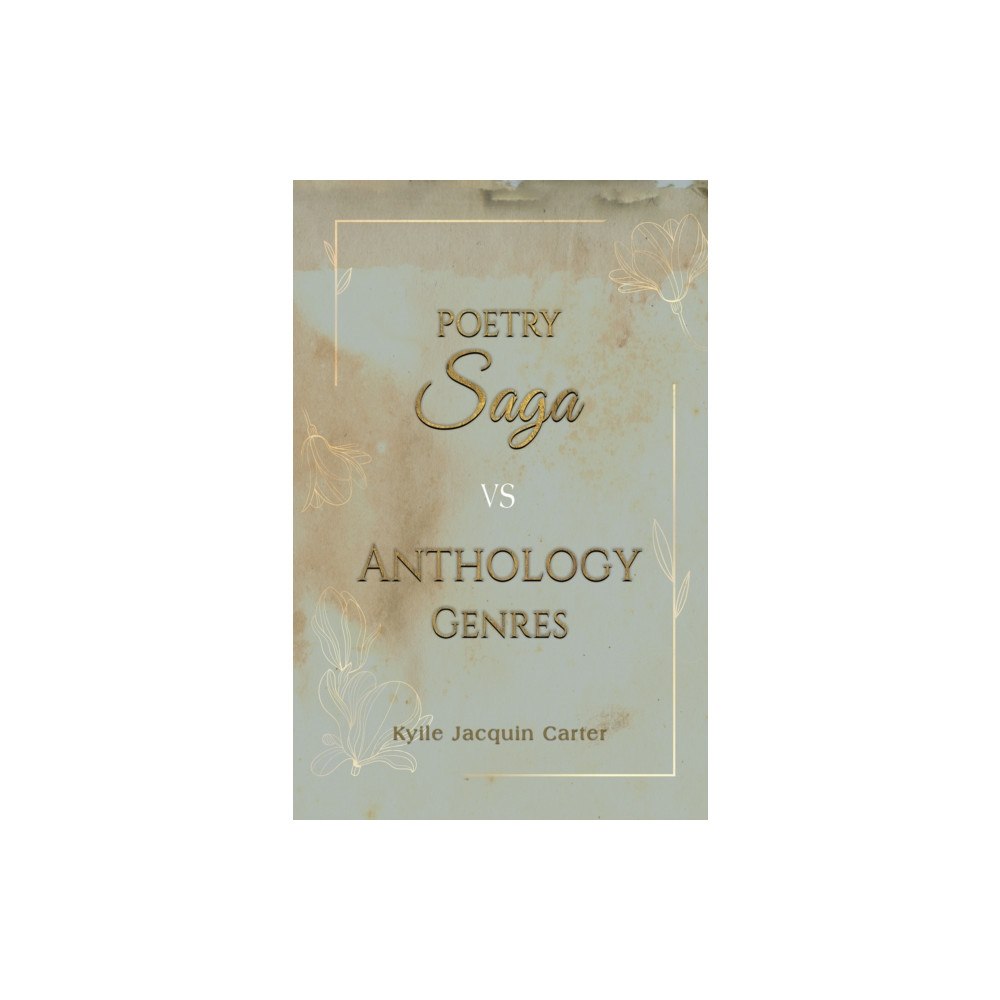 Austin Macauley Publishers Poetry Saga vs Anthology Genres (häftad, eng)