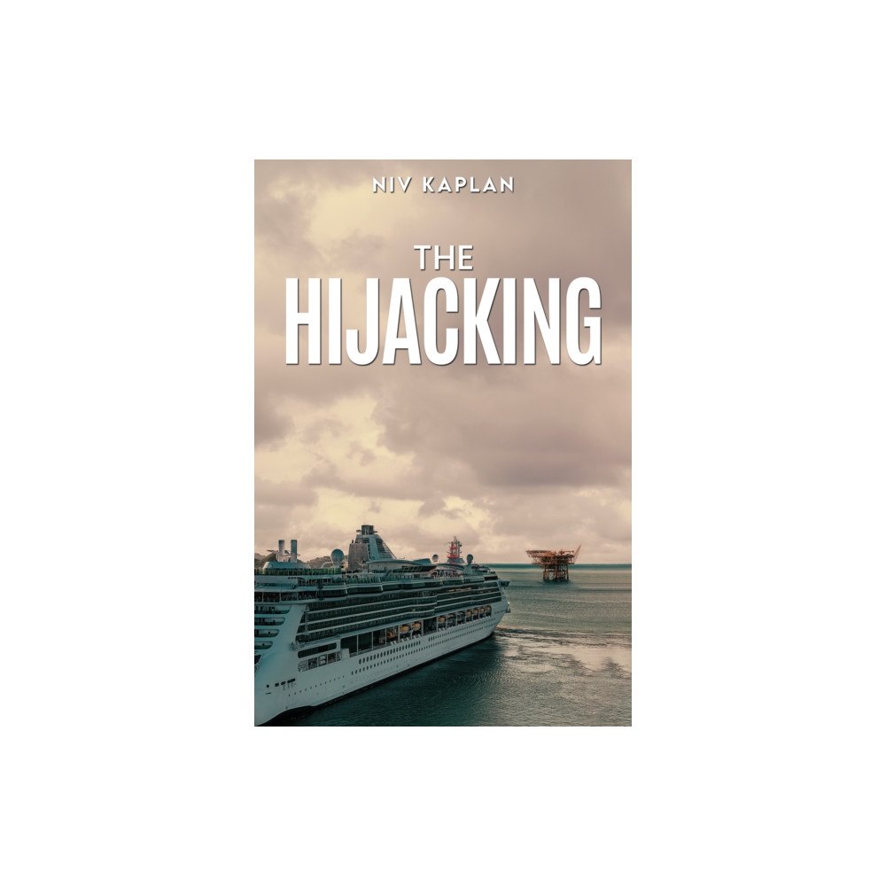 Austin Macauley Publishers The Hijacking (häftad, eng)