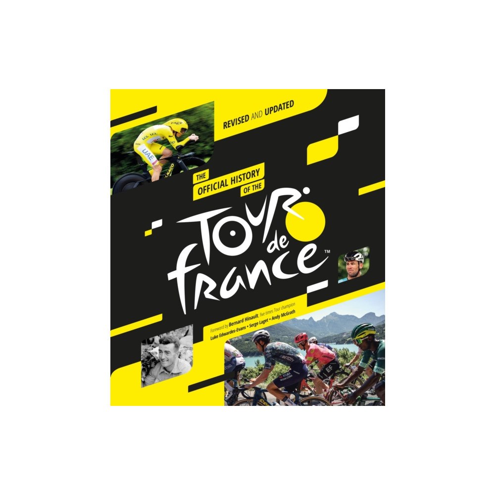 Headline Publishing Group The Official History of the Tour de France (2025) (inbunden, eng)