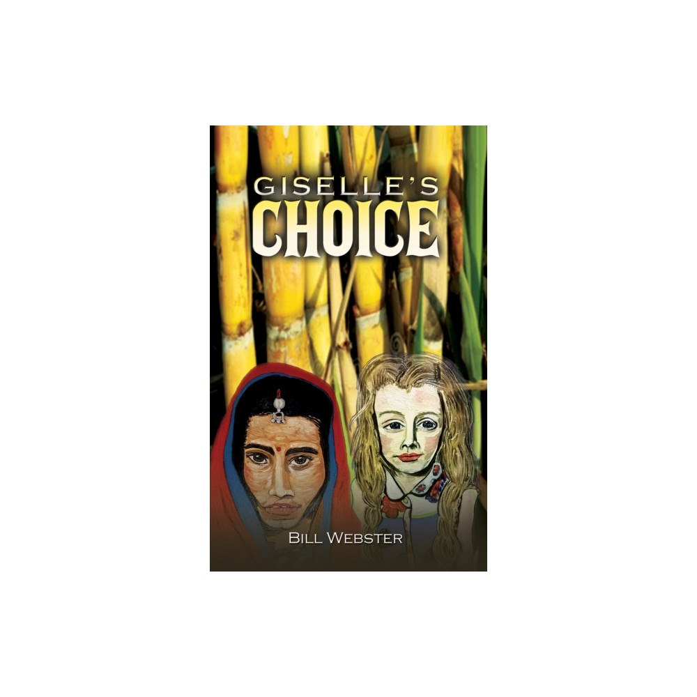 Austin Macauley Publishers Giselle’s Choice (häftad, eng)