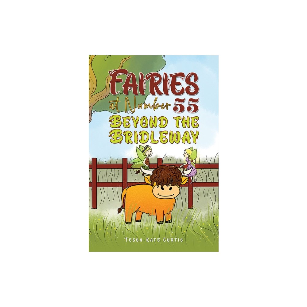 Austin Macauley Publishers Fairies at Number 55: Beyond the Bridleway (häftad, eng)