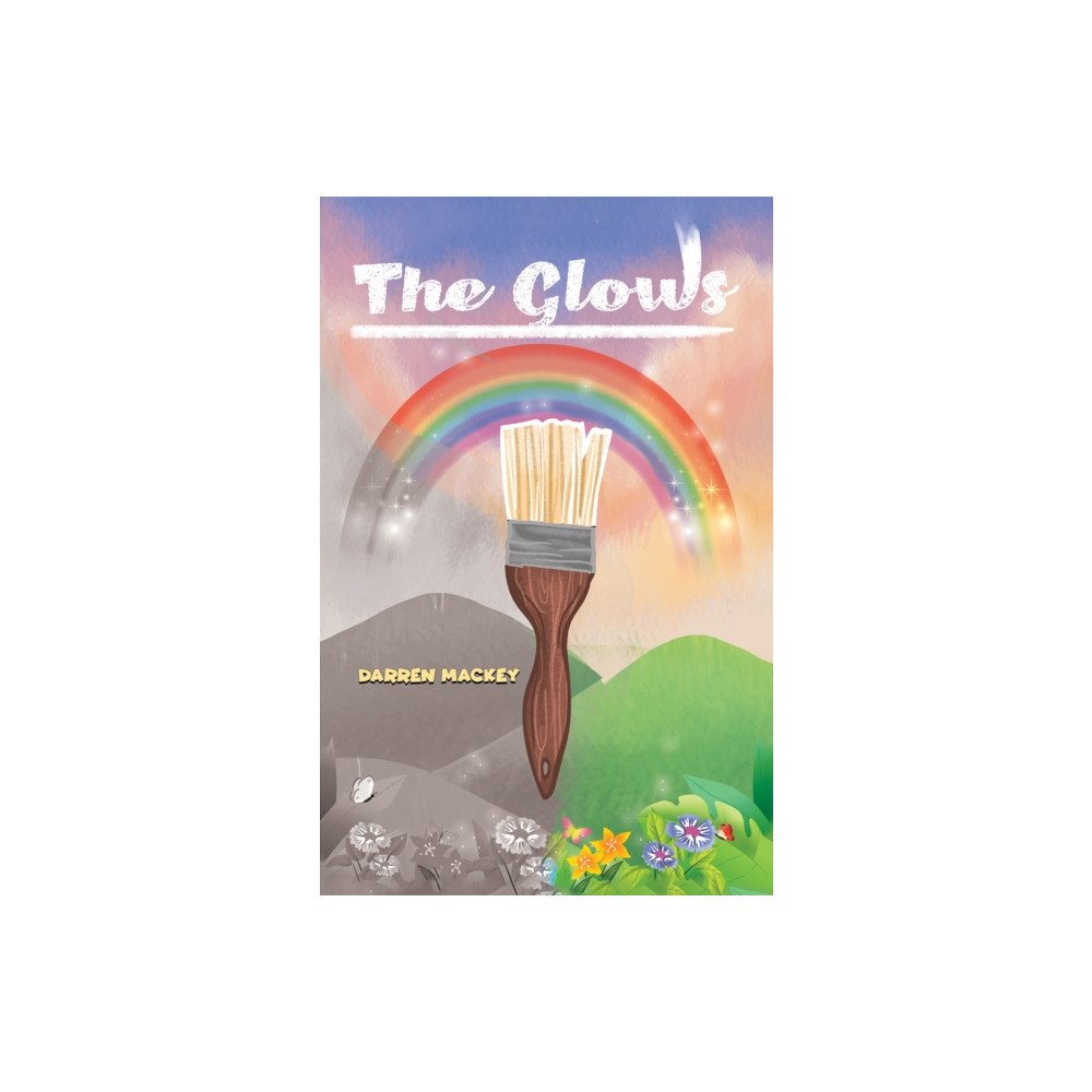 Austin Macauley Publishers The Glows (häftad, eng)