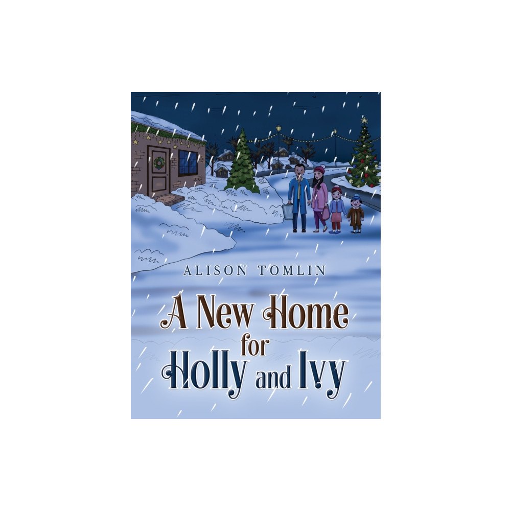 Austin Macauley Publishers A New Home for Holly and Ivy (häftad, eng)