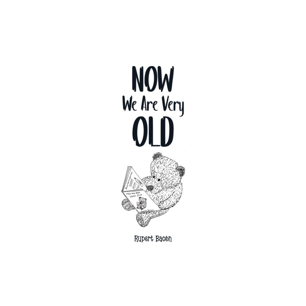 Austin Macauley Publishers Now We Are Very Old (häftad, eng)