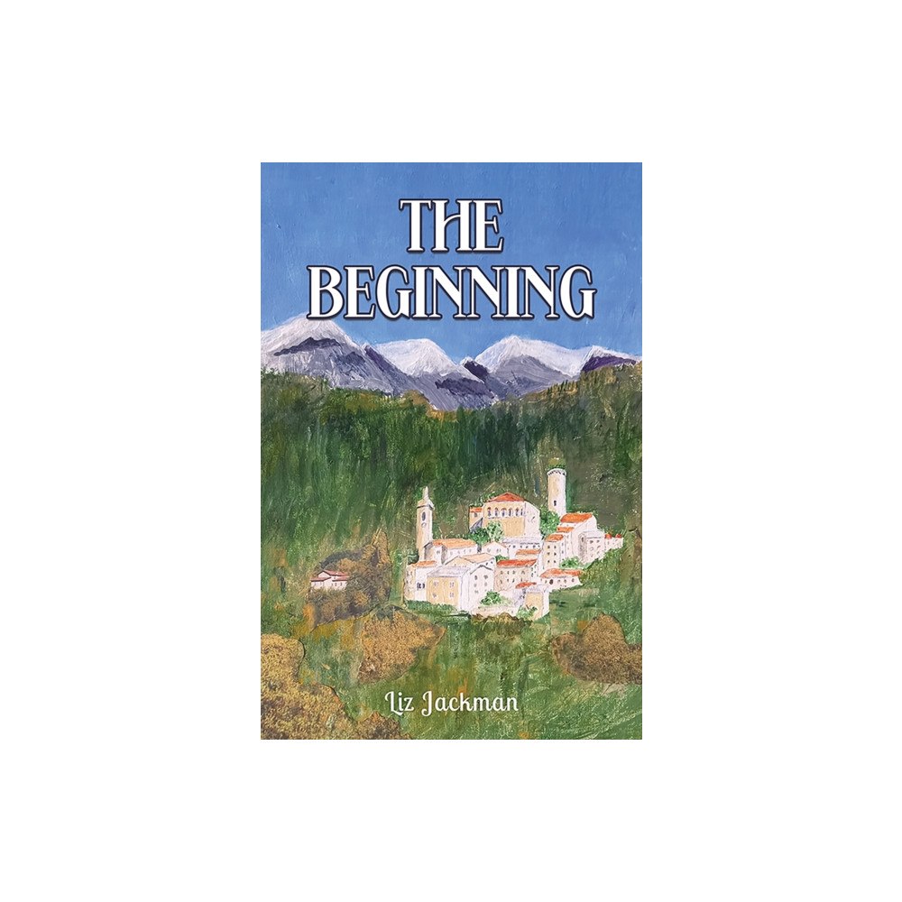 Austin Macauley Publishers The Beginning (häftad, eng)