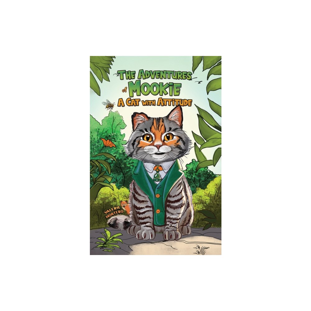 Austin Macauley Publishers The Adventures of Mookie: A Cat with Attitude (häftad, eng)