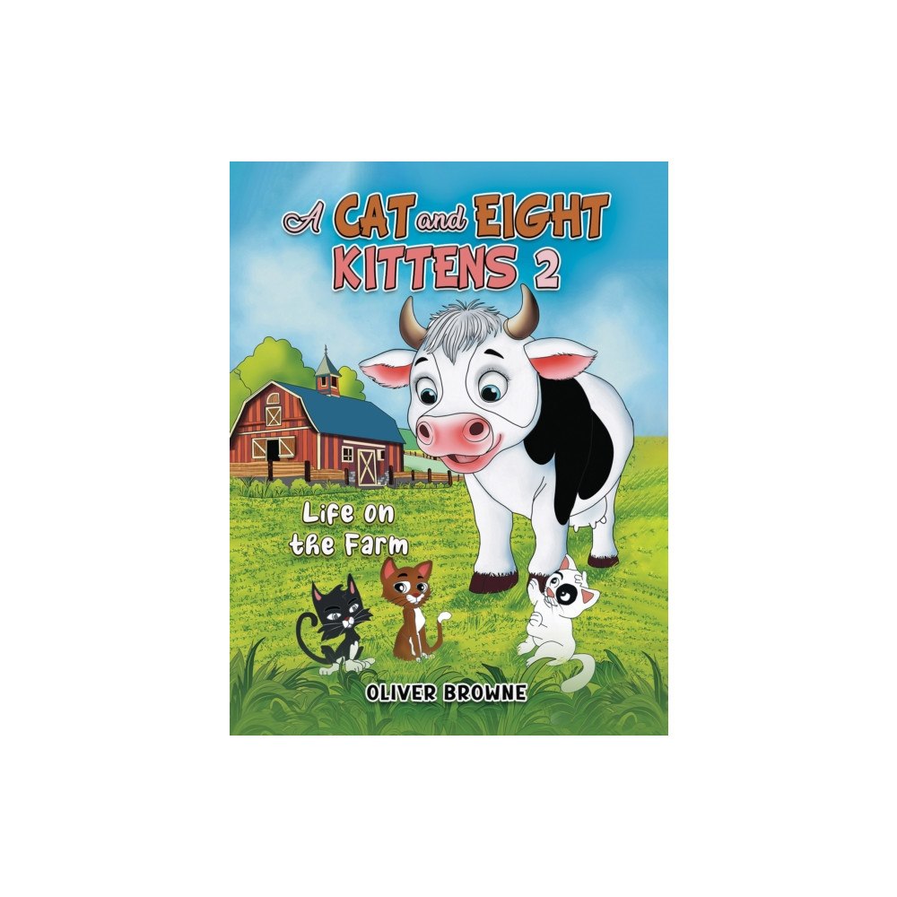 Austin Macauley Publishers A Cat and Eight Kittens 2 (häftad, eng)
