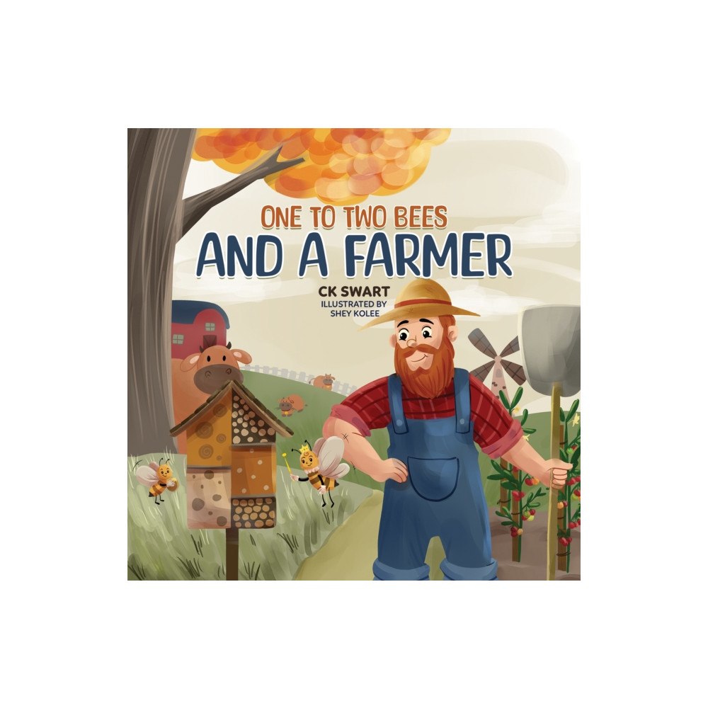 Austin Macauley Publishers One to Two Bees and a Farmer (häftad, eng)