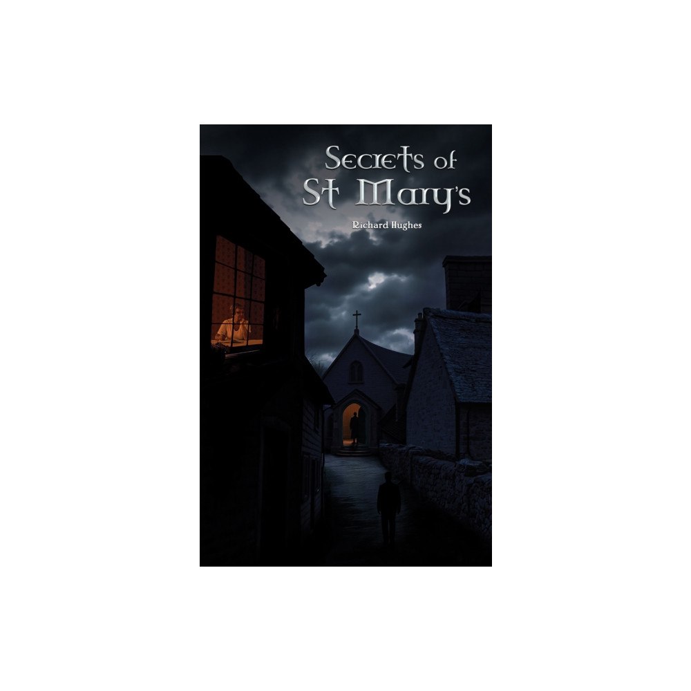 Austin Macauley Publishers Secrets of St Mary's (häftad, eng)