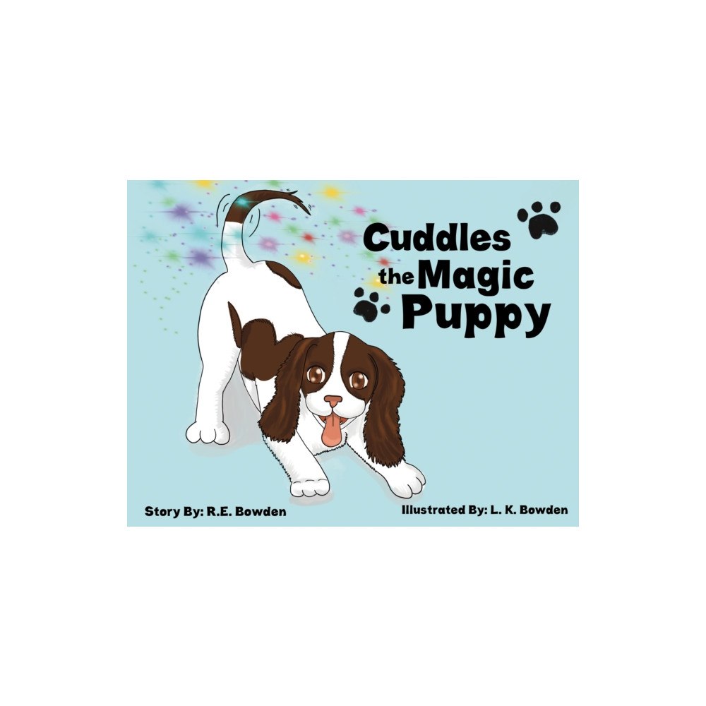 Austin Macauley Publishers Cuddles the Magic Puppy (häftad, eng)