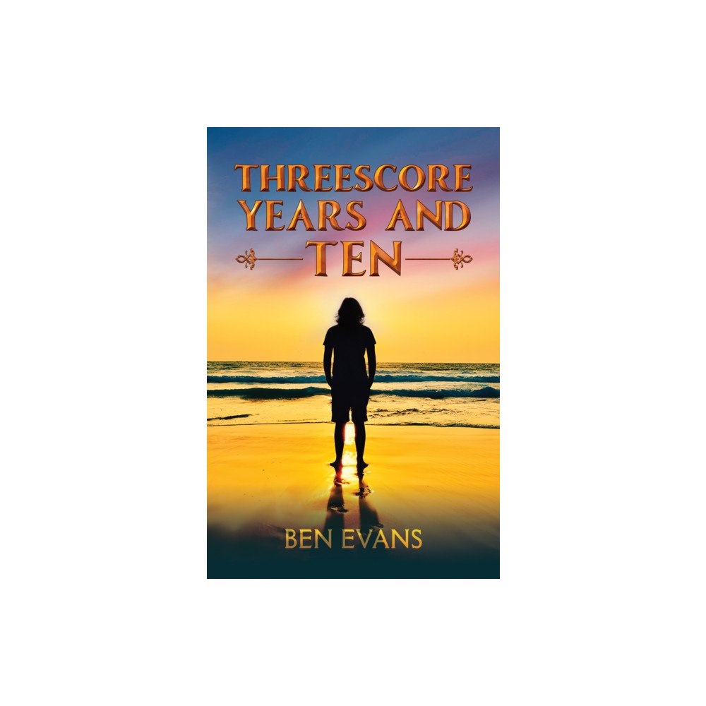 Austin Macauley Publishers Threescore Years and Ten (häftad, eng)