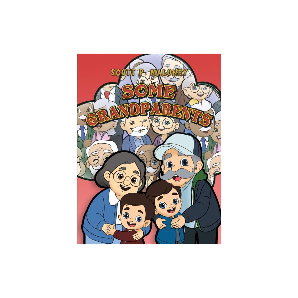 Austin Macauley Publishers Some Grandparents (häftad, eng)