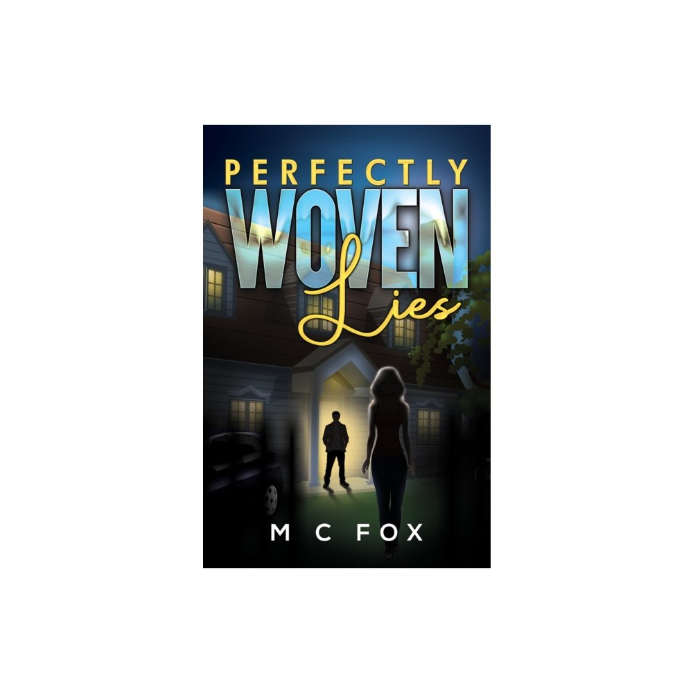 Austin Macauley Publishers Perfectly Woven Lies (häftad, eng)
