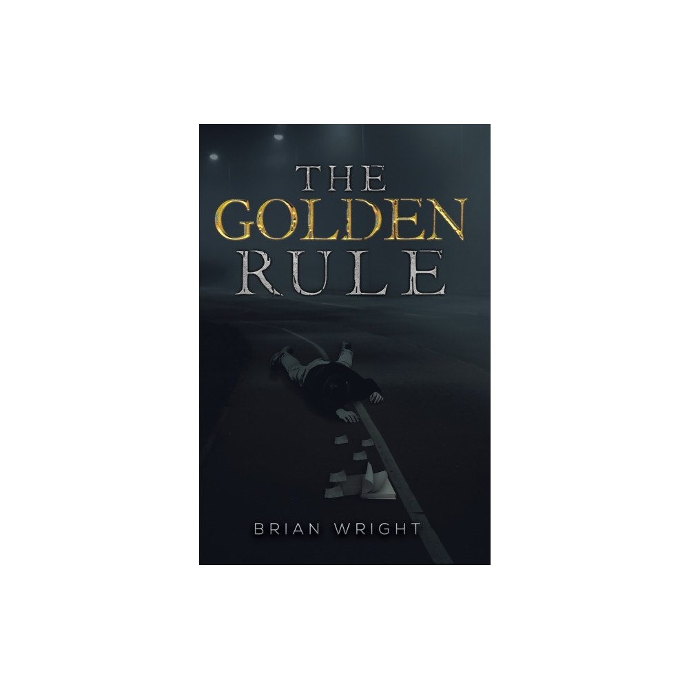 Austin Macauley Publishers The Golden Rule (häftad, eng)