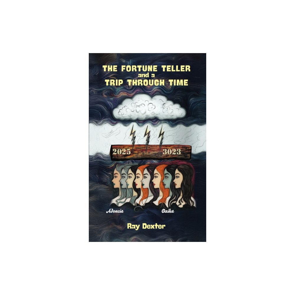Austin Macauley Publishers The Fortune Teller and a Trip Through Time (häftad, eng)
