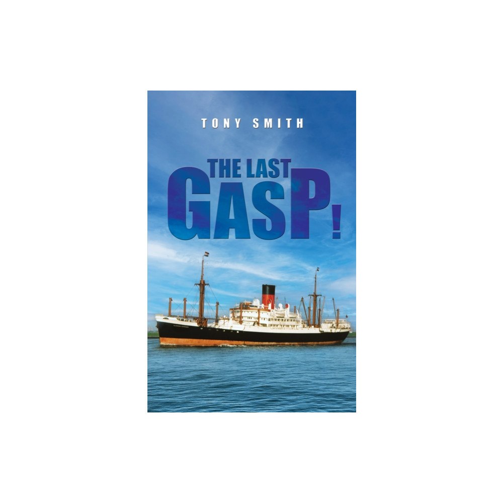 Austin Macauley Publishers The Last Gasp! (häftad, eng)