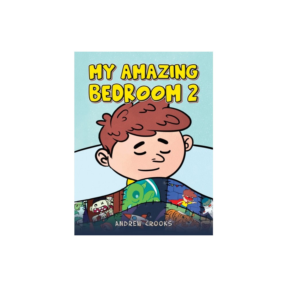 Austin Macauley Publishers My Amazing Bedroom 2 (häftad, eng)