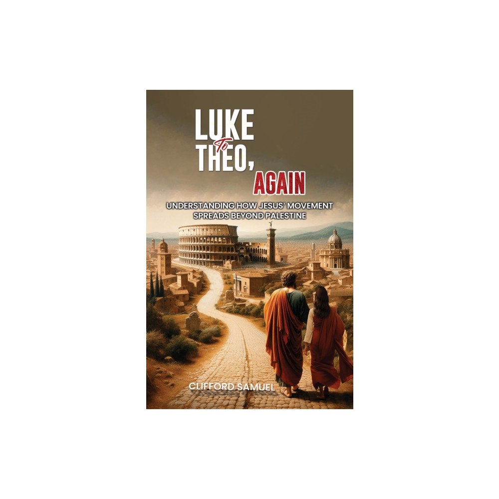 Austin Macauley Publishers Luke to Theo, Again (häftad, eng)